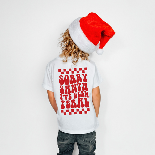 Sorry Santa I've Been Feral Youth Christmas Shirt