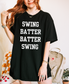 Swing Batter Batter Swing Shirt