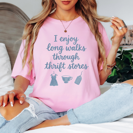 I Enjoy Long Walks Through The Thrift Stores Shirt