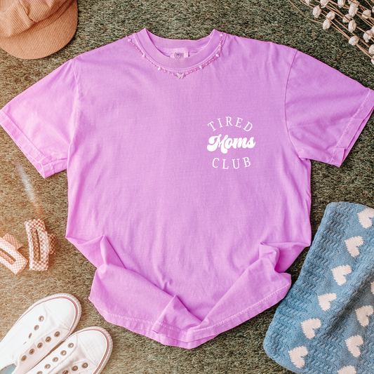 Tired Moms Club Shirt