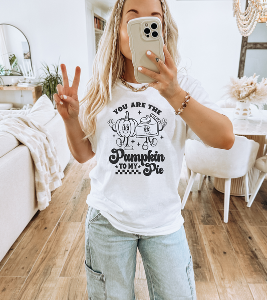 You Are The Pumpkin To My Pie